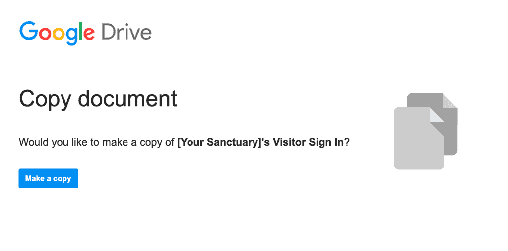 Screenshot of a Google Drive dialogue, asking if the user would like to make a copy of Your Sanctuary's Visitor Sign In.
