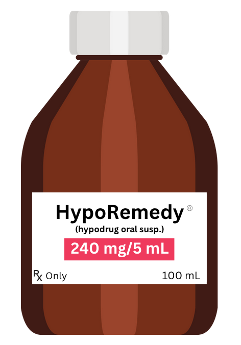 Graphic of medication bottle with a label that reads, "HypoRememdy (hypodrug oral susp.)." Below that, in a red box is "240 mg/5 mL." "Prescription Only" is found in the bottom left hand corner, and "100 mL" is found in the bottom right hand corner.